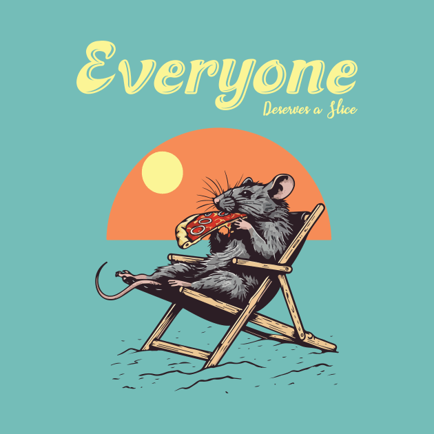 Pizza rat Everyone deserves a slice by StepInSky