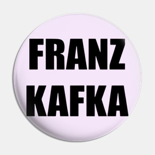 franz kafka Black And White Logo Pin