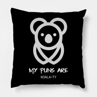 Funny My Puns Are Koala-ty Pillow