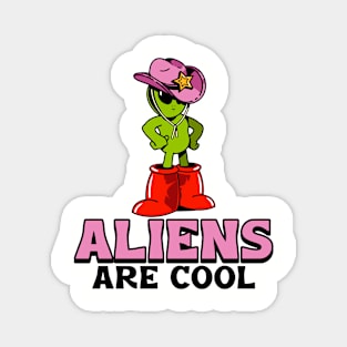 Aliens are cool Magnet