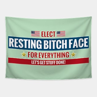 Elect Resting Bitch Face Tapestry