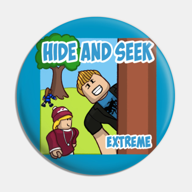 Hide And Seek Adopt Me Pin Teepublic - hide and seek extreme roblox game