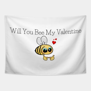 Will you bee my valentine Tapestry