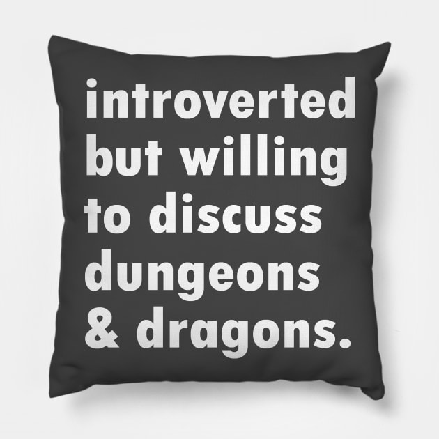 Introverted Dungeon Master Pillow by NovaOven