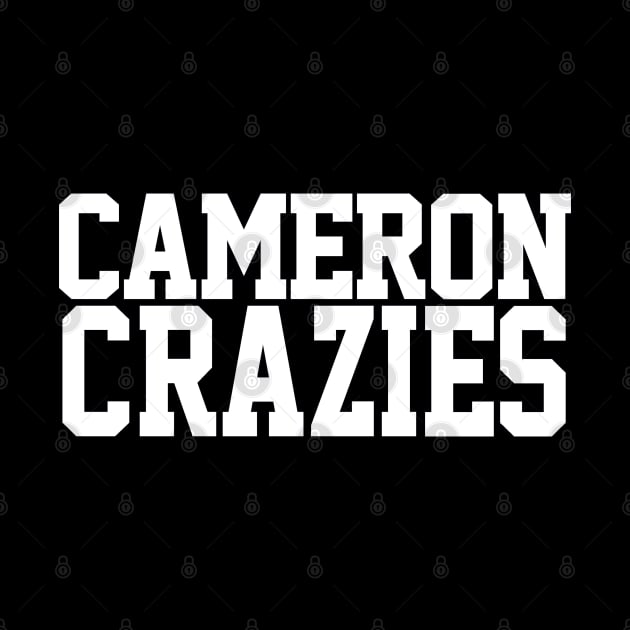 Cameron Crazies by FanSwagUnltd
