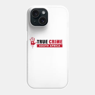 True Crime South Africa with black lettering Phone Case