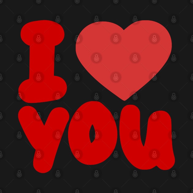 i love you by RENAN1989