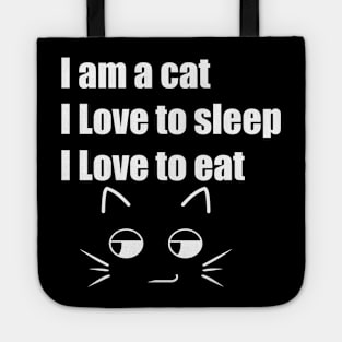 I am a cat Tote