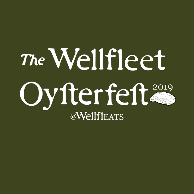 Wellfleet Oysterfest 2019 Olde Tyme (front only) by Wellfleats