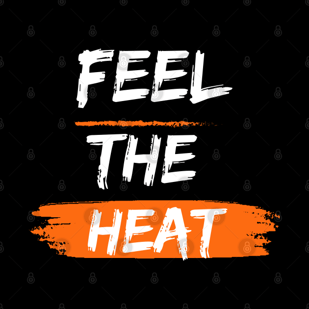 Feel The Heat Buddy by Dippity Dow Five