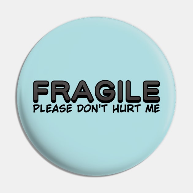 Fragile Pin by TheQueerPotato