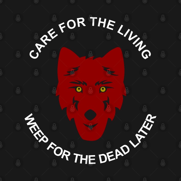 Care for the Living. by charliecam96