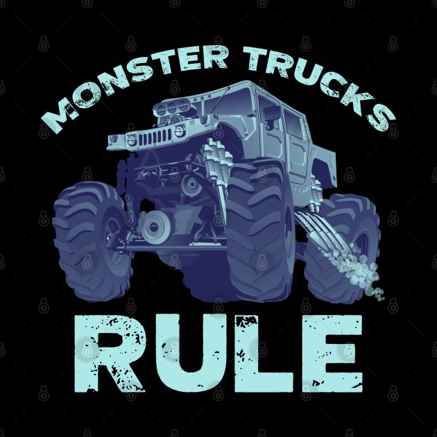 Monster Trucks Rule Funny Trucks Gift by TheVintageChaosCo.