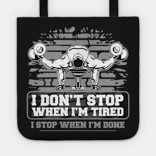 Weightlifter Stop When I'm Done Tote