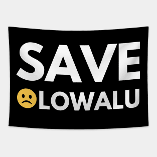 Save Olowalu Tapestry