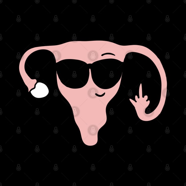 Funny feminist middle finger uterus by Mermaidssparkle