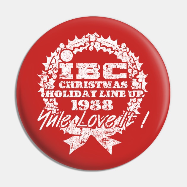 IBC Yule Love It! Pin by RangerRob