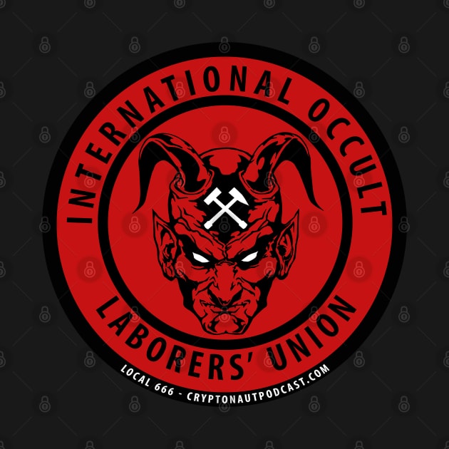 International Occult Laborers' Union by The Cryptonaut Podcast 