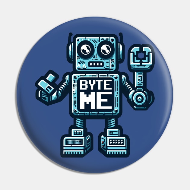 Funny Robot AI AGI Humor Byte Me Pin by E