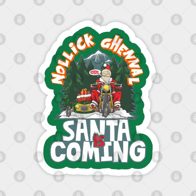 Santa is Coming Magnet by ManxHaven