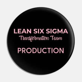 Lean Transformation Team Production Pin