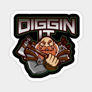 DIGGIN IT/ ROLEPLAY DWARF Magnet