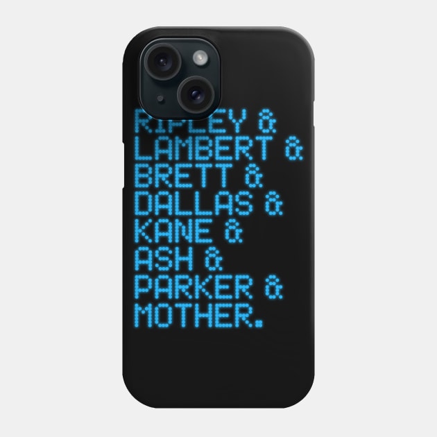 ALIEN ))(( Ship Crew Name List Fan Art Phone Case by darklordpug