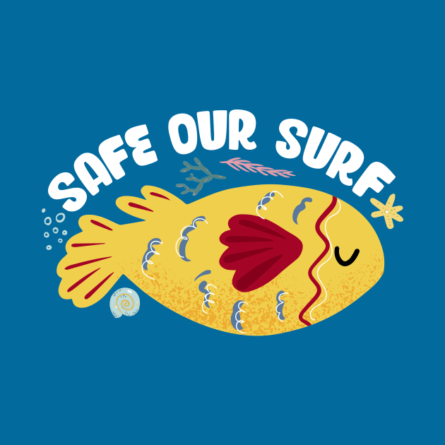 Safe our Surf quote with cute sea animal fish, starfish, coral and shell by jodotodesign