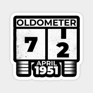 Oldometer 72 Years Old Born In April 1951 Magnet