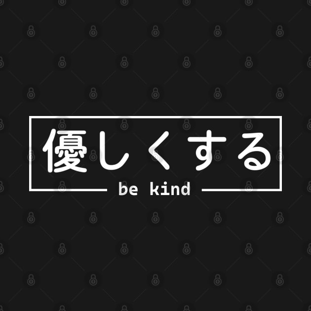 Be Kind | Japanese by Neon Bang Bang