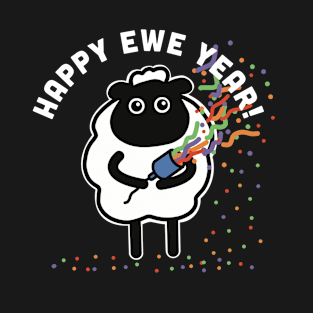 Happy Ewe Year T-Shirt