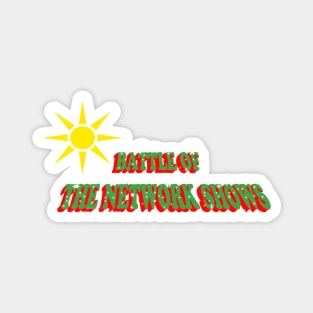 Battle of the Network Shows Logo Christmas in July Magnet
