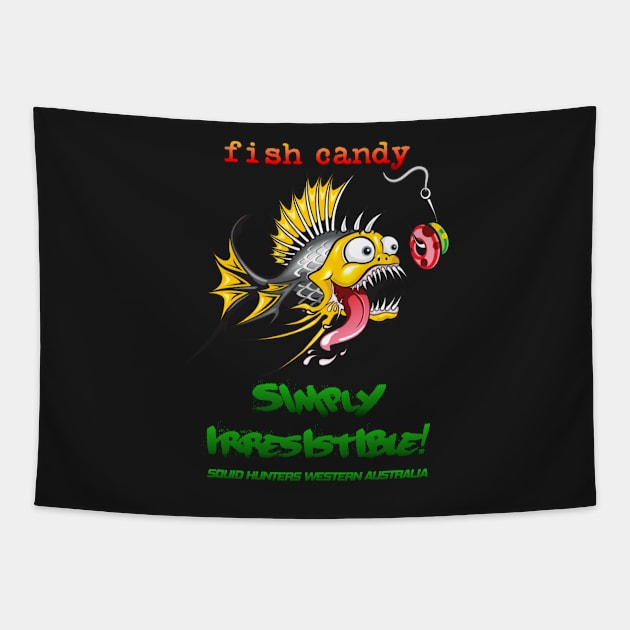 Fish Candy Irresistible Tapestry by squidhunterwa