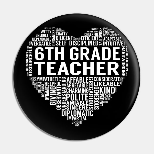 6Th Grade Teacher Heart Pin by LotusTee