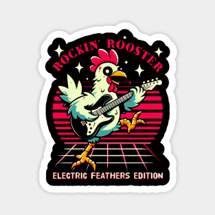 Rockin' Rooster, Eletric Feathers Edition Magnet