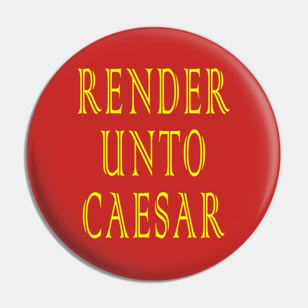 Render Unto Caesar Pin by Lyvershop