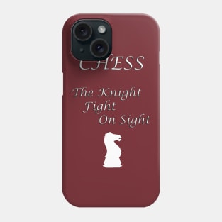 Chess Slogan - The Knight Phone Case