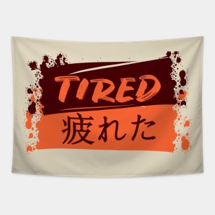 Tired Tapestry