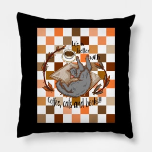 Life is better with coffee, cats and books - Gray cat checkers Pillow