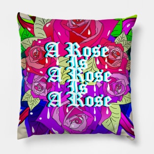 A Rose Is A Rose Is A Rose Pillow