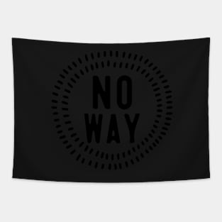 No Way Word Art Tapestry