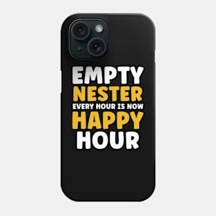 Funny Empty Nester Mom Dad Empty Nest Phone Case