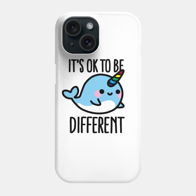 It's ok to be different Phone Case by LaundryFactory