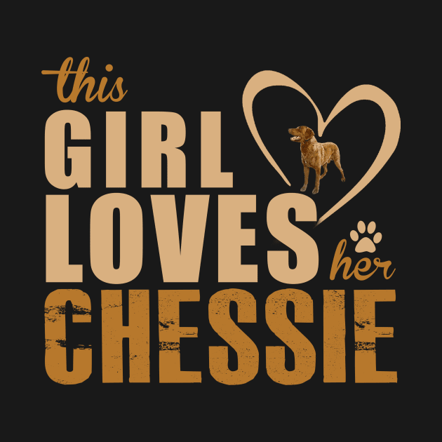 This Girl Loves Her Chesapeake Bay Retriever! Especially for Chessie Retirever Dog Lovers! by rs-designs