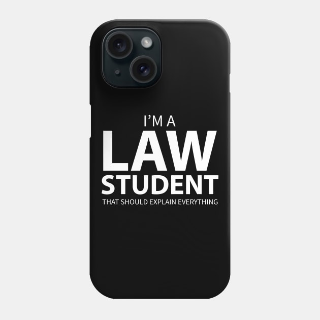 I'm A Law Student Phone Case by teegear