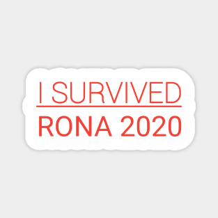 I survived RONA 2020 Magnet