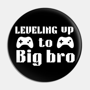 leveling up to big bro Pin