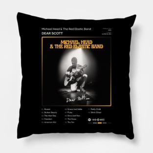 Michael Head & The Red Elastic Band - Dear Scott Tracklist Album Pillow