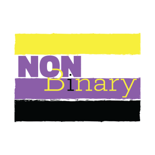 Non Binary (and so freaking proud of it) T-Shirt