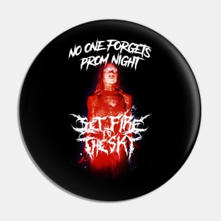 Carrie White - No One Forgets Prom Night Pin